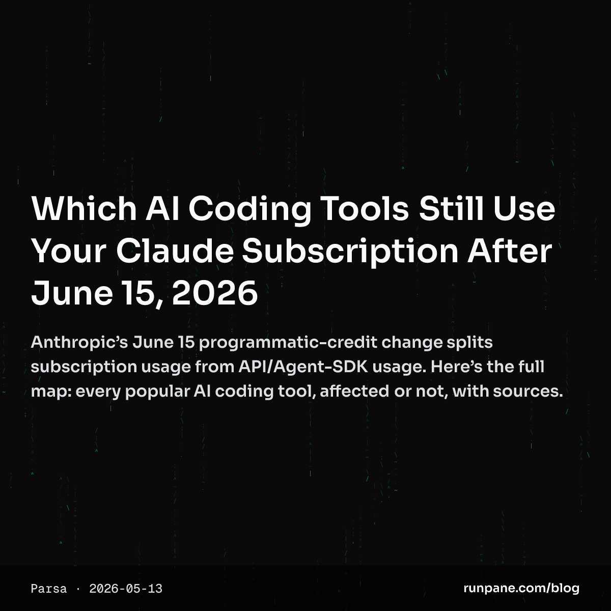 Which AI Coding Tools Still Use Your Claude Subscription After June 15, 2026 — Square (1:1)