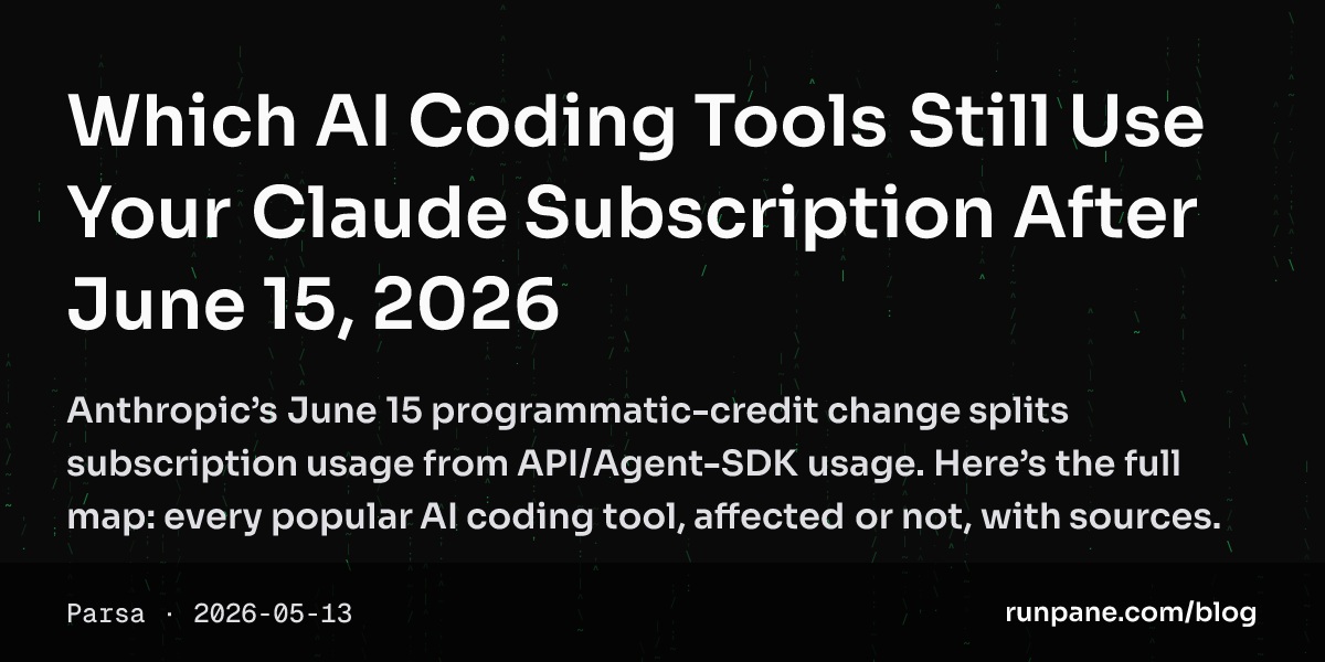 Which AI Coding Tools Still Use Your Claude Subscription After June 15, 2026 — Twitter / X (2:1)